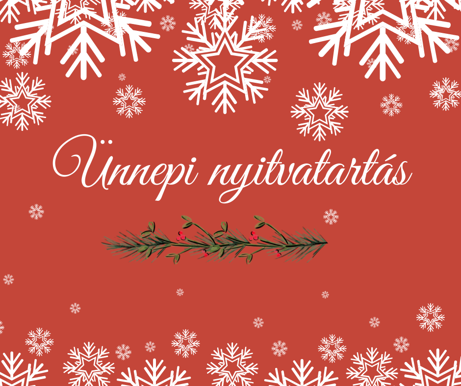 Ünnepi nyitvatartás